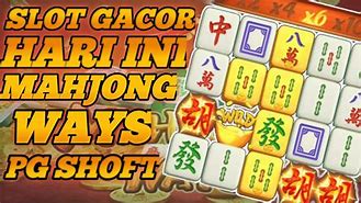 Trik Gacor Mahjong Ways Hari Ini Terbaru Hari Ini Live Streaming